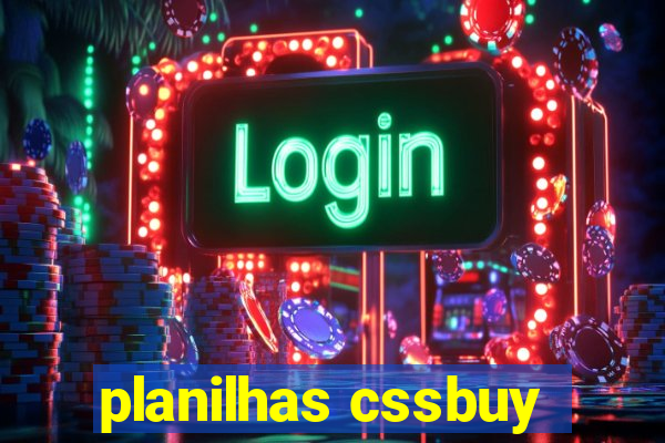 planilhas cssbuy